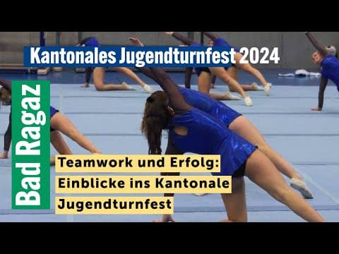 Teamwork und Erfolg: Einblicke ins Kantonale Jugendturnfest