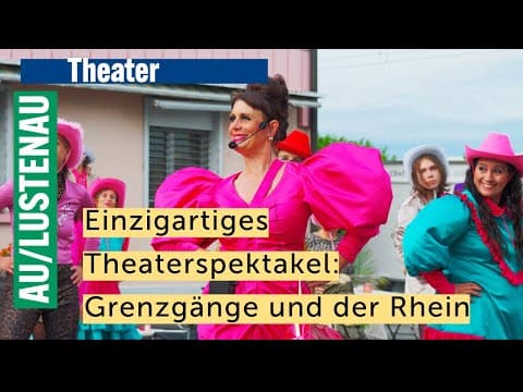 Einzigartiges Theaterspektakel: Grenzgänge und der Rhein