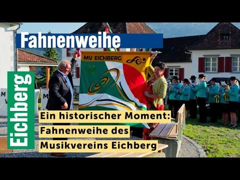 Ein historischer Moment: Fahnenweihe des Musikvereins Eichberg