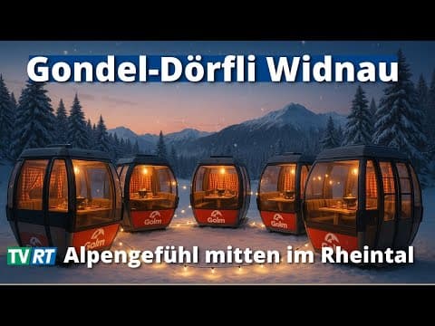 Gondeldörfli Widnau: Alpengefühl mitten im Rheintal