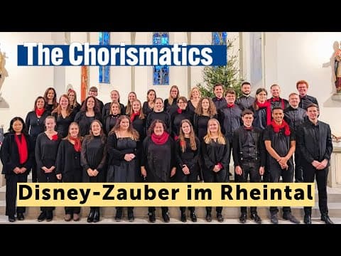 The Chorismatics präsentiert: Disney-Magie im Kirchenraum