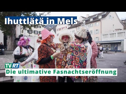 Die spektakulärste Fasnachtseröffnung der Schweiz: Melser Ihuttlätä