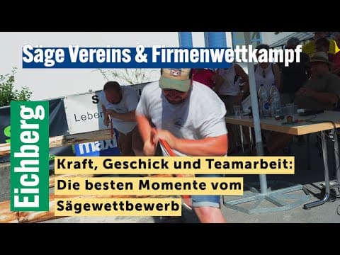 Kraft, Geschick und Teamarbeit: Die besten Momente vom Sägewettbewerb