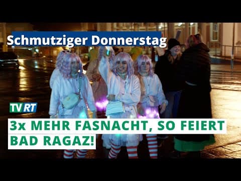 Bad Ragazer Fasnacht 2025 | Wo die Narren dreimal mehr feiern