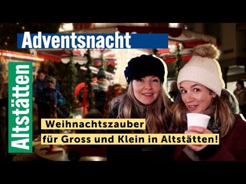Adventsnacht Altstätten: So stimmungsvoll war der Start in die Weihnachtszeit! 🌟